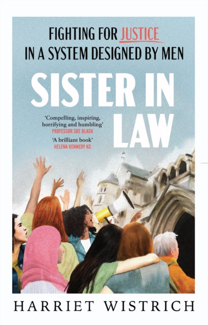 9781911709268-Sister in Law : Fighting for Justice in a System Designed by Men