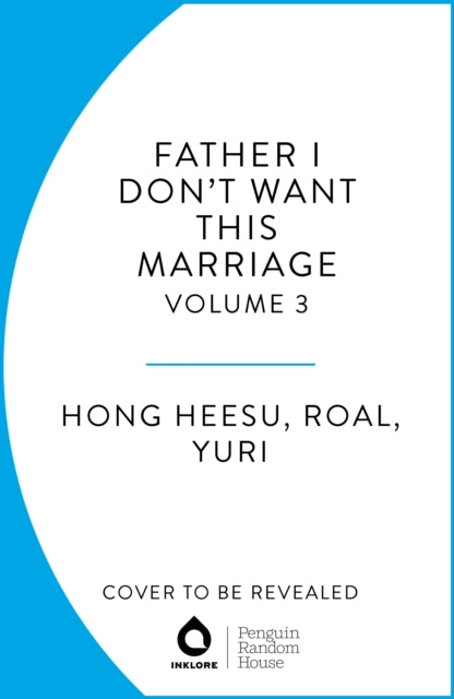 9781911720119-Father, I Don't Want This Marriage, Vol. 2
