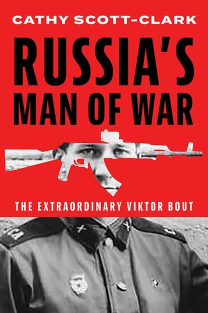 9781911723943-Russia's Man of War : The Extraordinary Viktor Bout