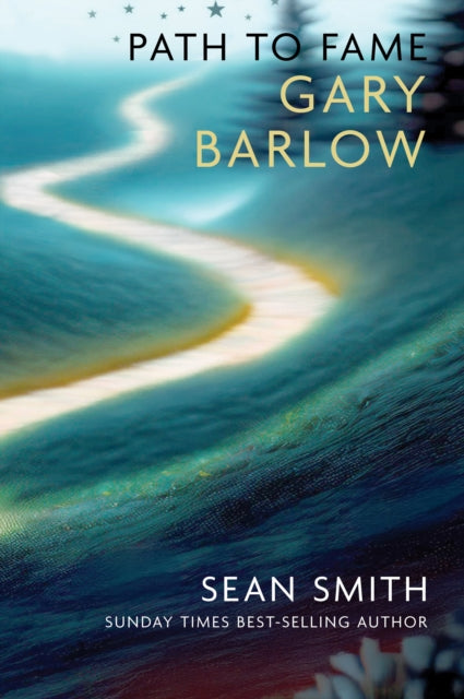 9781912969722-PATH TO FAME: GARY BARLOW : Book 2 in the Path to Fame Series