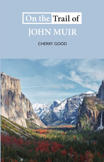 9781913025106, On the Trail of John Muir
