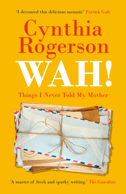9781913207731-WAH! : Things I Never Told My Mother