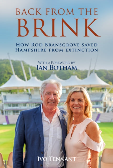 9781913529048-Back From The Brink : How Rod Bransgrove Saved Hampshire From Extinction