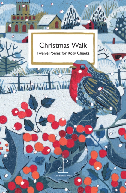 9781913627140-Christmas Walk : Twelve Poems for Rosy Cheeks