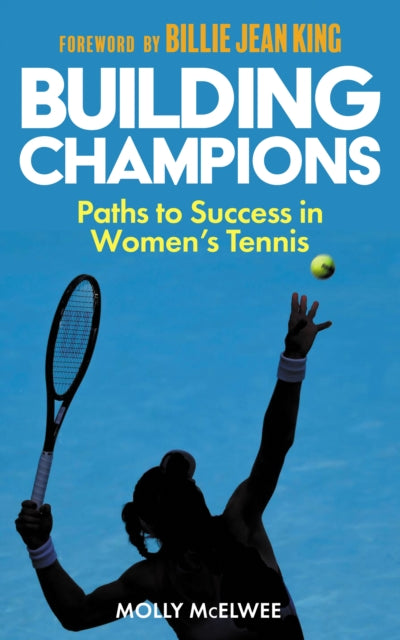 9781913759230-Building Champions : Paths to Success in Women's Tennis