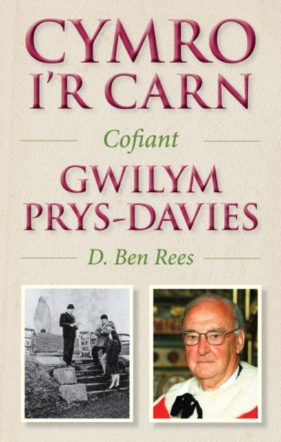 9781913996130-Cymro i'r Carn, Cofiant Gwilym Prys-Davies : Cofiant Gwilym Prys-Davies