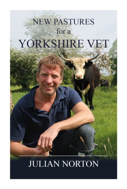 9781914227714-New Pastures for a Yorkshire Vet