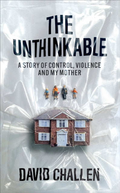 9781914240263-The Unthinkable : A Story of Control, Violence and My Mother