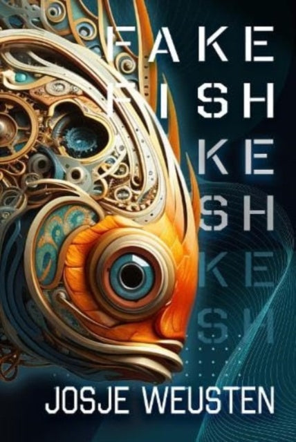 9781914399602-Fake Fish : Unraveling Truth in an Age of Deceit