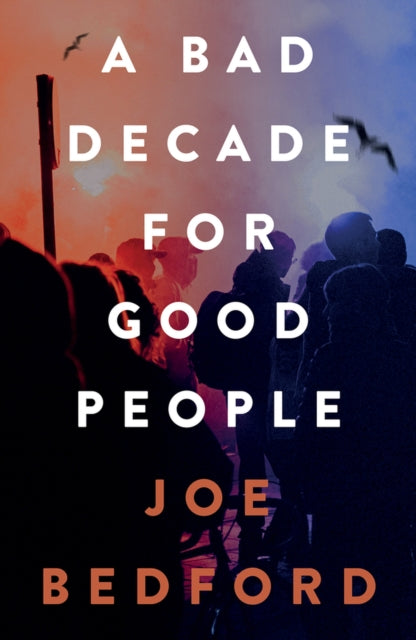 9781914595554-A Bad Decade for Good People