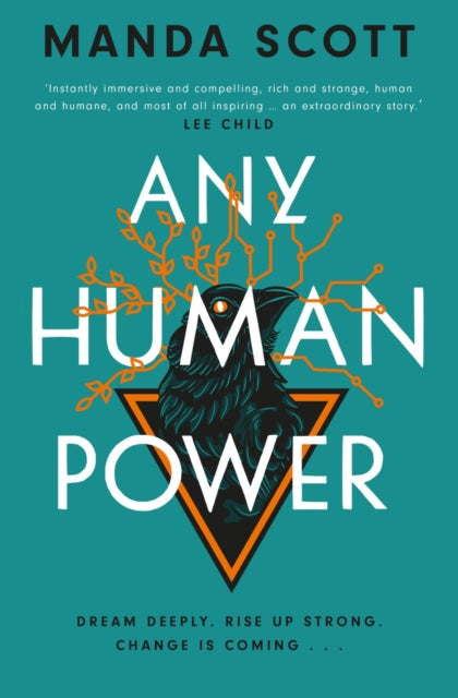 9781914613562-Any Human Power : the visionary new page-turner from the author of Boudica and A Treachery of Spies