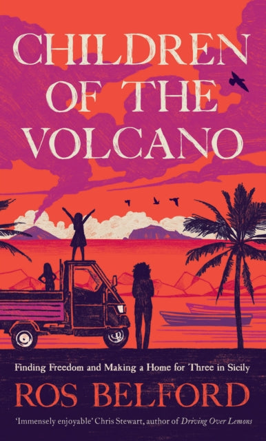 9781914613661-Children of the Volcano : Making a Life for Three in Sicily