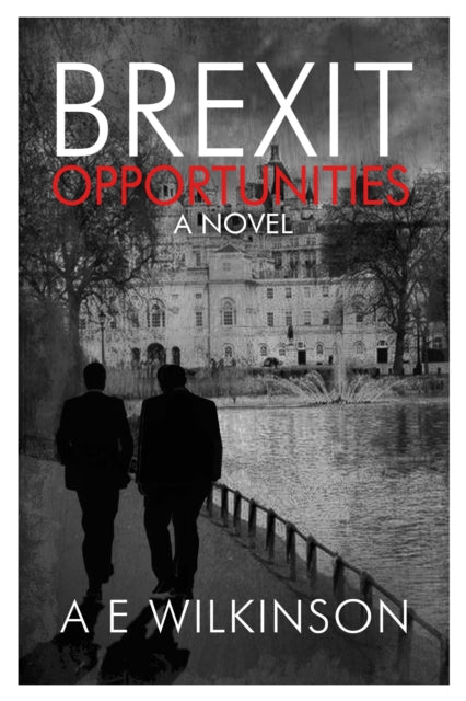 9781914933561-Brexit Opportunities : A Novel