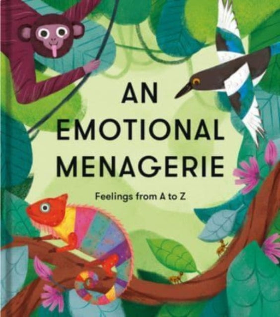 9781915087195-An Emotional Menagerie : Feelings from A-Z