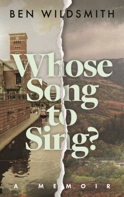 9781915279989, Whose Song to Sing : A Memoir