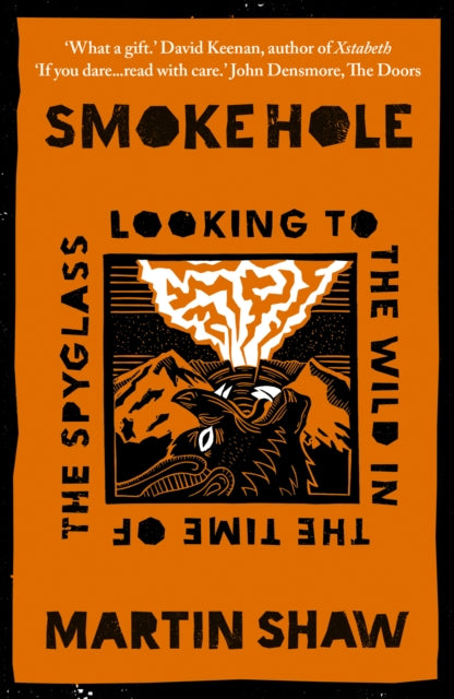 9781915294630-Smoke Hole : Looking to the Wild in the Time of the Spyglass