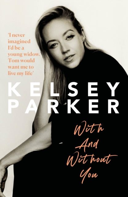9781915306487-Kelsey Parker: With And Without You