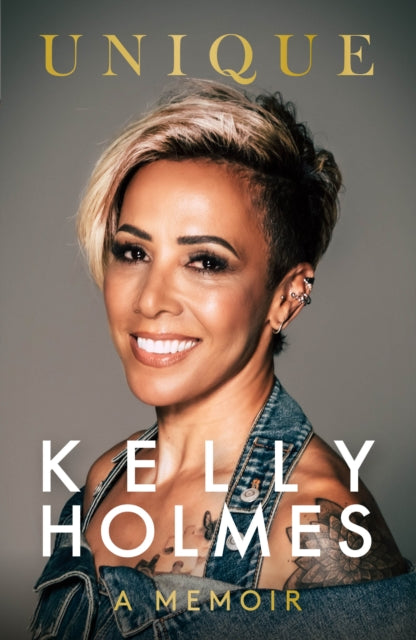 9781915306760-Kelly Holmes: Unique - A Memoir