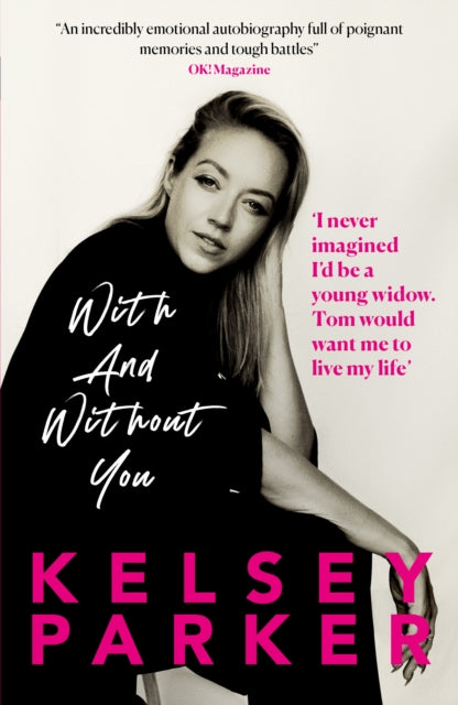 9781915306777-Kelsey Parker: With And Without You