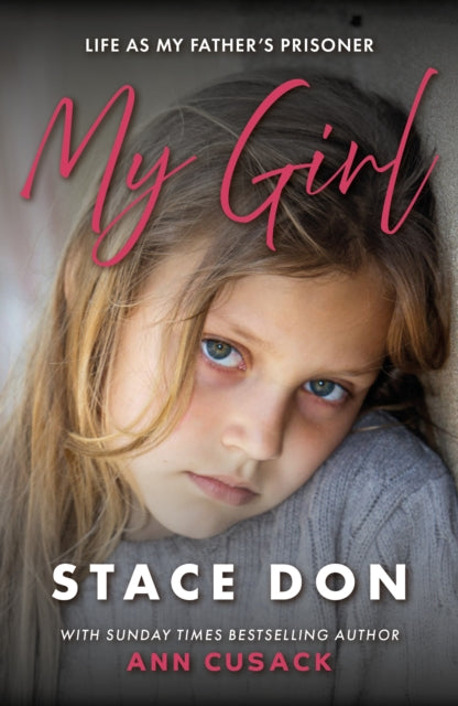 9781915306869-My Girl : For The Little Girl I Was Never Able To Be