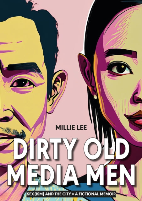 9781915310248-Dirty Old Media Men