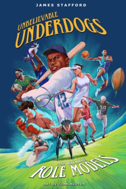 9781915359261-Unbelievable Underdogs & Rebellious Role Models : Sporting Heroes Who Defied the Odds and Shocked the World