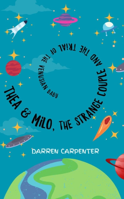 9781915494733-Thea and Milo, the Strange Couple and the Trial of the Venusian Baby