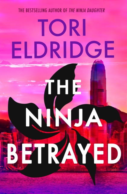 9781915523730-The Ninja Betrayed : Lily Wong #3