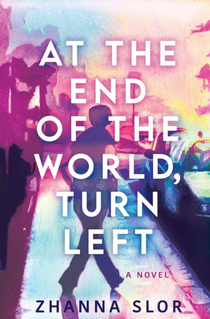 9781915523969, At the End of the World, Turn Left