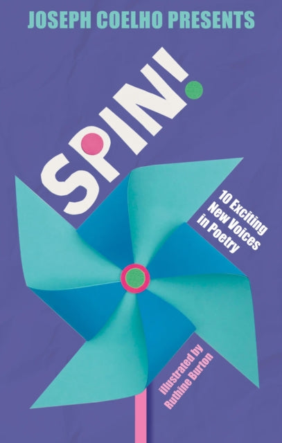 9781915659187-Spin! : 10 Exciting New Voices in Poetry