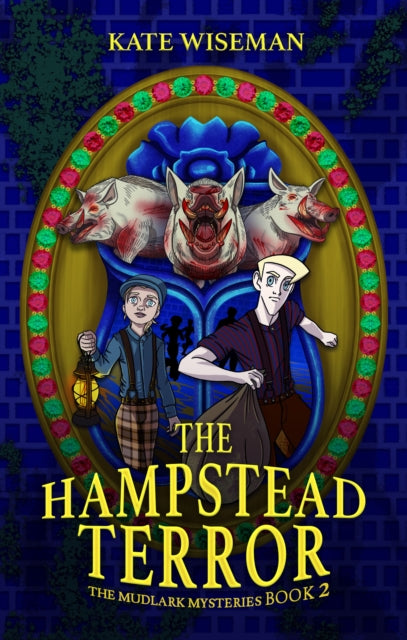 9781915758118-The Hampstead Terror : A Mudlark Mystery Book 2