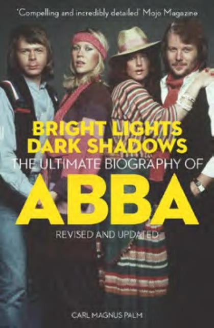 9781915841476-Bright Lights Dark Shadows : The Definitive Biography of ABBA