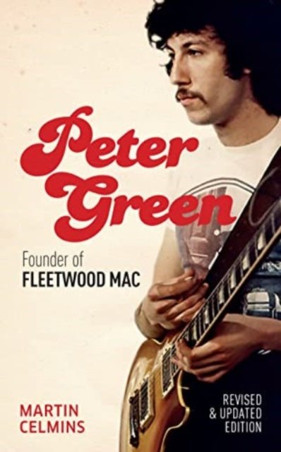 9781915841599-Peter Green : Founder of Fleetwood Mac