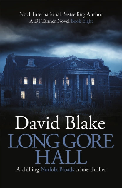 9781916347977-Long Gore Hall : A chilling Norfolk Broads crime thriller