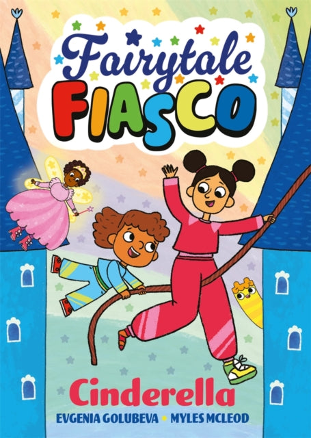 9781916558502, Fairytale Fiasco: Cinderella