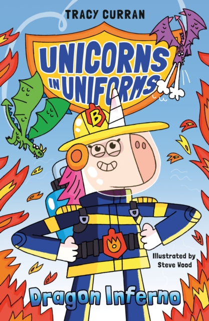 9781916747425-Dragon Inferno : Unicorns in Uniforms #1
