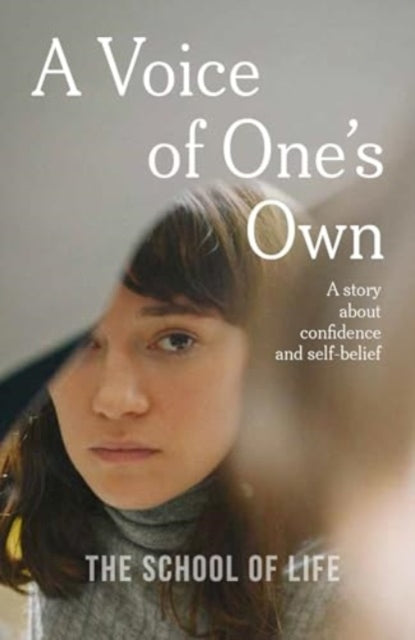 9781916753105-A Voice of One's Own : a story about confidence and self-belief