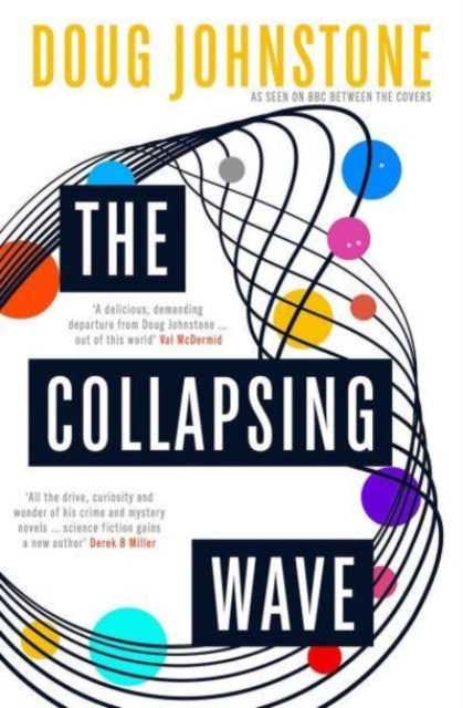 9781916788053-The Collapsing Wave : The epic, awe-inspiring new novel from the author of BBC 2's Between the Covers pick THE SPACE BETWEEN US Volume 2