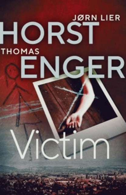 9781916788343-Victim : The HEART-STOPPING new instalment in the No. 1 bestselling Blix & Ramm series Volume 5