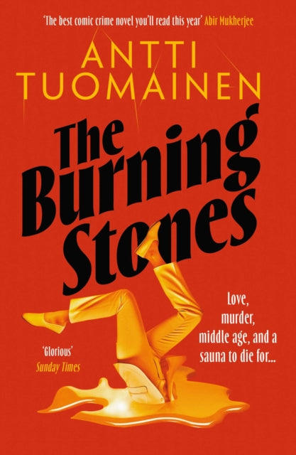 9781916788435, The Burning Stones : The nail-bitingly tense, darkly funny new thriller from the author of The Man Who Died