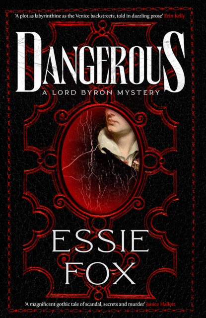 9781916788459, Dangerous : The riveting, dazzling new historical thriller from the SUNDAY TIMES BESTSELLING author of The Fascination