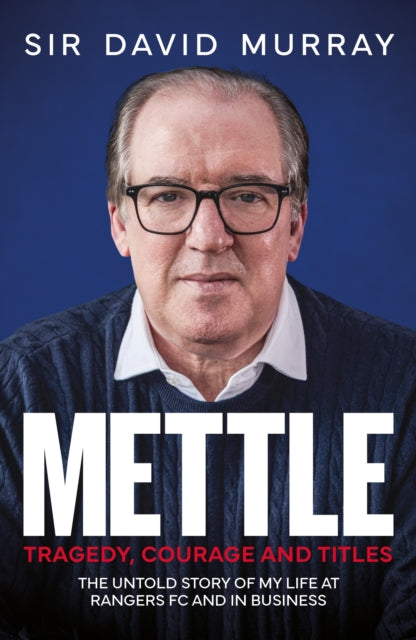 9781916811263, Mettle : Tragedy, Courage and Titles