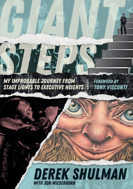 9781916829244, Giant Steps : My Improbable Journey From Stage Lights To Executive Heights