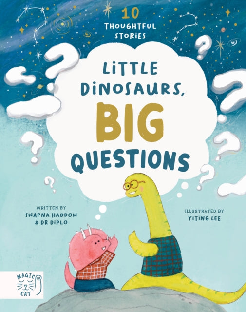 9781917044103-Little Dinosaurs, Big Questions : 10 Thoughtful Stories