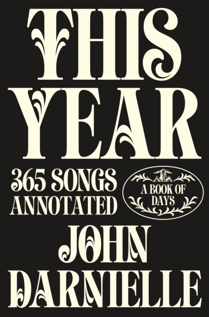 9781917189491, This Year : 365 Songs Annotated