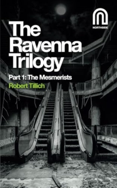 9781917393034-The Ravenna Trilogy Part 1: : The Mesmerists
