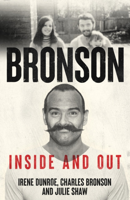 9781917439176-Charles Bronson - Inside And Out : The Charles Salvador And Irene Dunroe Story