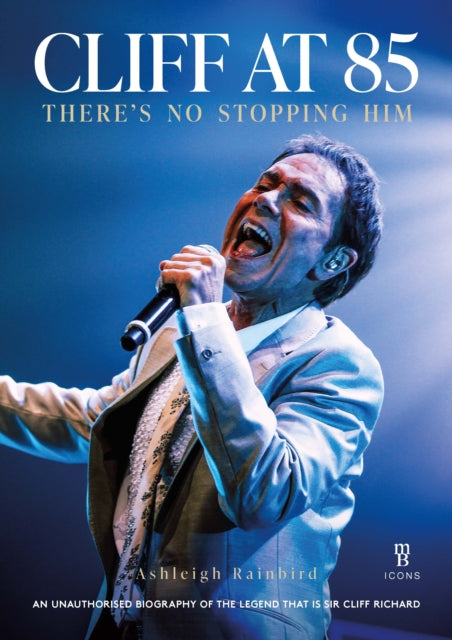 9781917439312, Cliff at 85 : A Celebration of Cliff Richard's Career