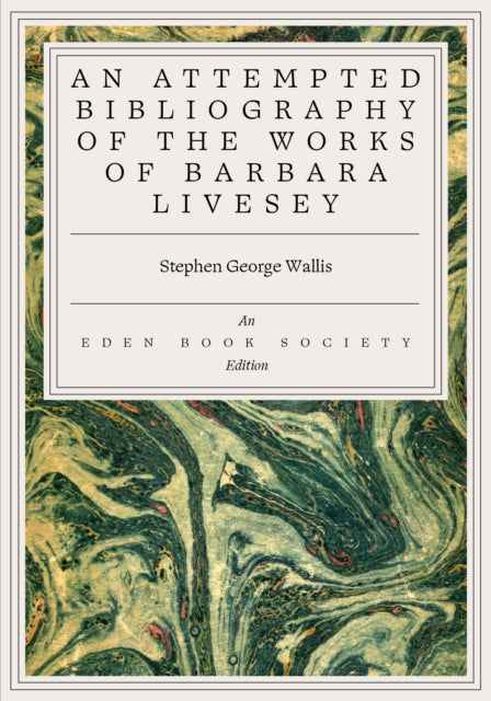 9781917792837, An Attempted Bibliography of the Works of Barbara Livesey Barbara Livesey