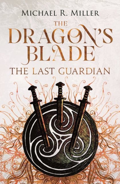 9781918298086, The Dragon's Blade : The Last Guardian